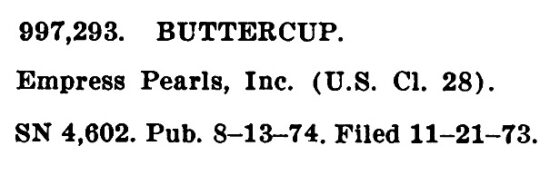 Buttercup 1973 trademark by Empress Pearls