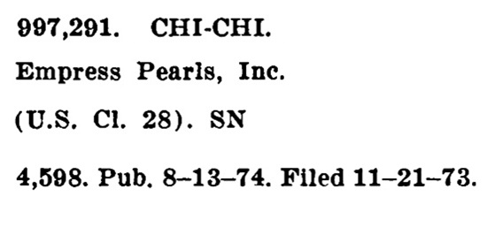 Chi-Chi trademark by Empress Pearls, 1973-74