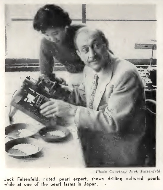 Jack Felsenfeld, noted pearl expert, The Foreign Service Journal, August 1953