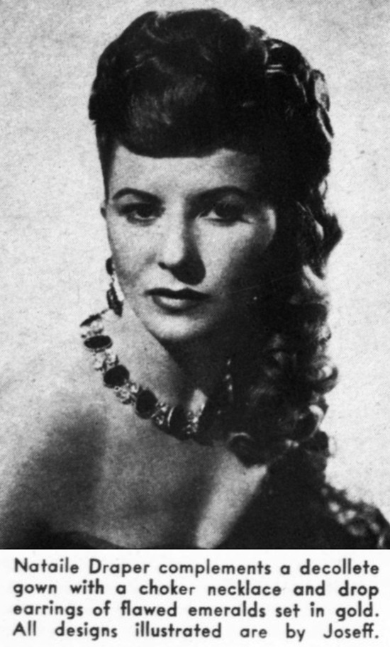 Natalie Draper wearing choker necklace and drop earrings by Joseff. April 1947 ad