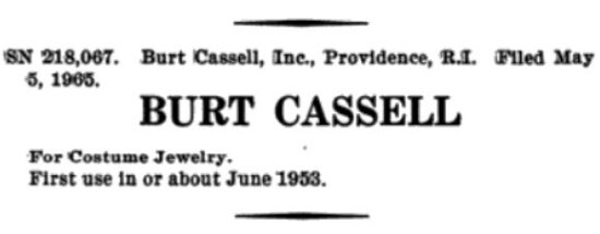 Trademark registration, 1965, Burt Cassel tm since June 1953